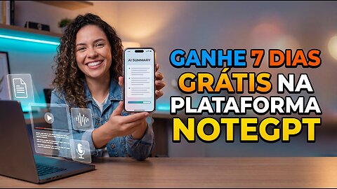 NOTEGPT (Acesso Premium por 01 Semana) - RESUMA VÍDEOS E GERE PODCASTS COM APENAS ALGUNS CLIQUES