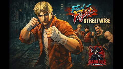 “Final Fight Streetwise - Part 2 | Dark Uly Continues the Brawl”