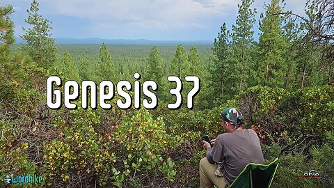 Genesis 37, Bible Reading in Nature, BSB