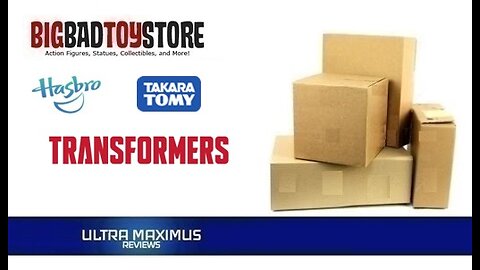 📦 Big Bad Toy Store Unboxing | Transformers | May 2025