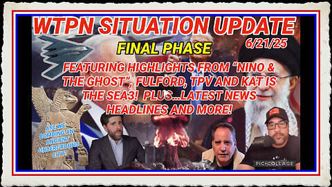 WTPN SITUATION UPDATE 6 21 25