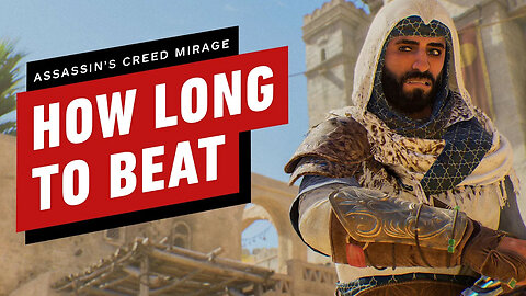 How Long is Assassin's Creed Mirage？-b-lSCsnVWig-137+140-1920x1080-