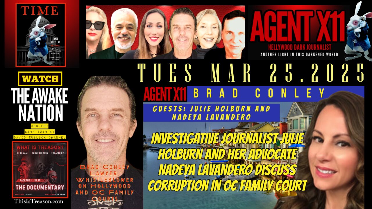 AGENT X11: EP 169: BRAD CONLEY: GUESTS: JULIE HOLBURN AND NADEYA LAVANDERO
