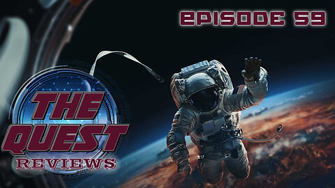 The Quest Reviews E59 - I.S.S.