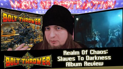 💥Bolt Thrower Realm of Chaos Slaves To Darkness Review💥
