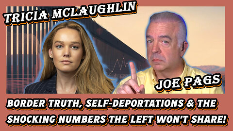 Border Truth, Self-Deportations & the Shocking Numbers the Left Won’t Share