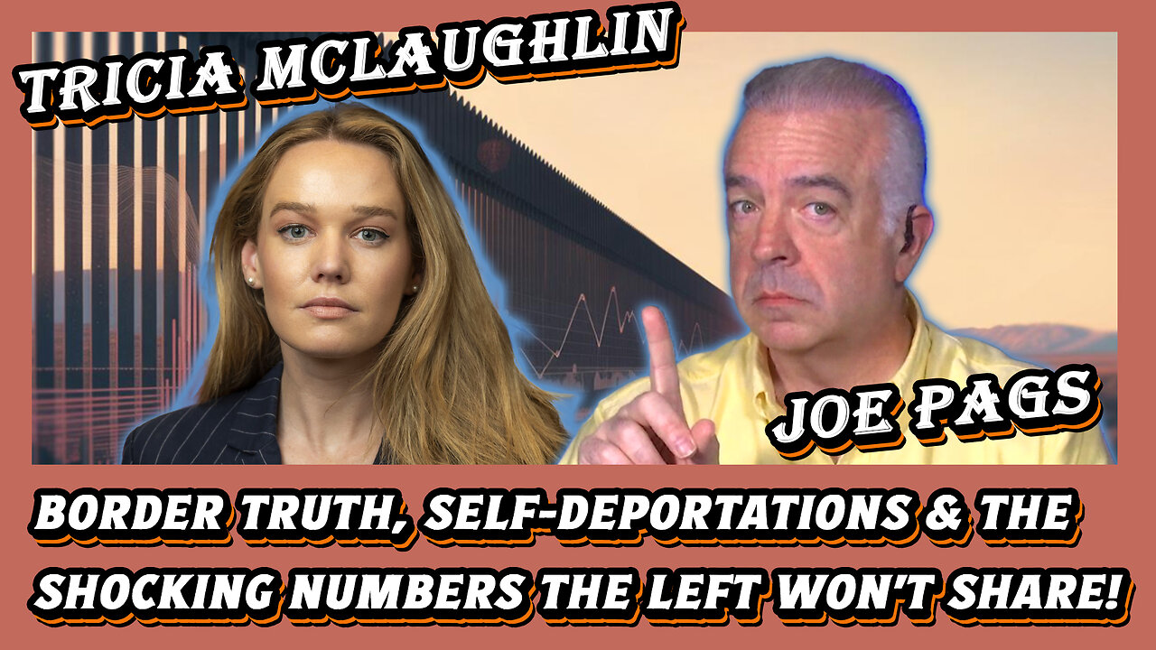 Border Truth, Self-Deportations & the Shocking Numbers the Left Won’t Share