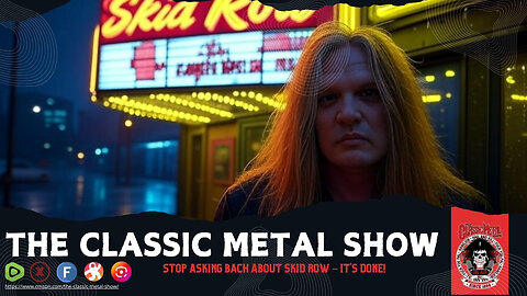 STOP Asking Bach About Skid Row – It's DONE!