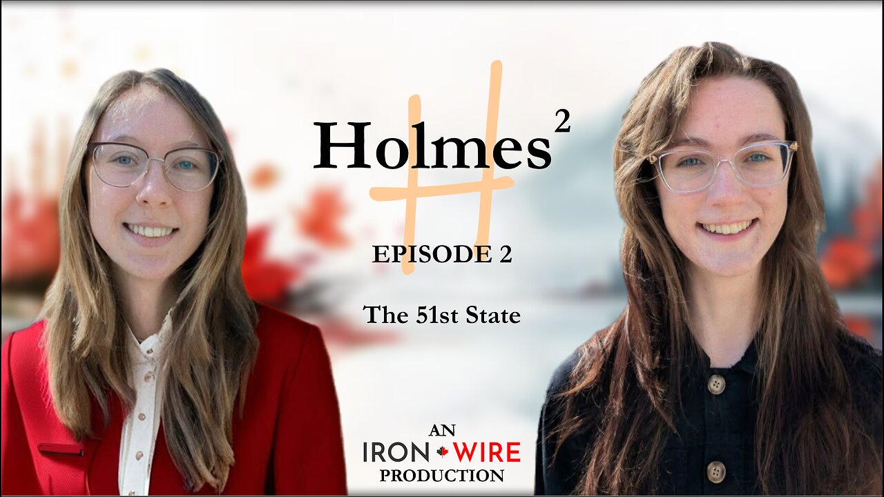 Holmes² Iron Wire Daily Episode 2: "The 51st State"