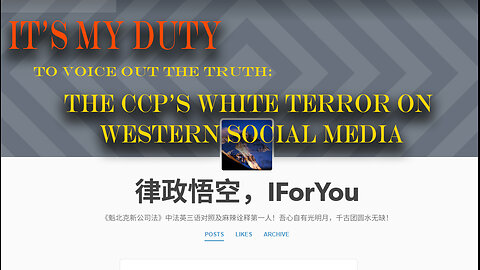 My Duty to Voice Out: The CCP's White Terror on the Western Social Media