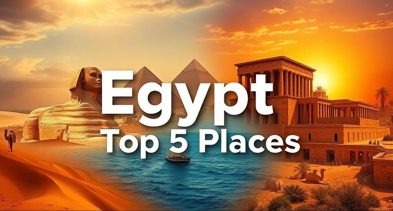 5 Amazing Places To Visit in Egypt - Travel Video