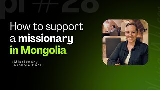 Supporting missionary work Mongolia | Support Missionary Nichole Barr