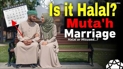 Is Mut’ah Marriage Halal? Quran Tafsir