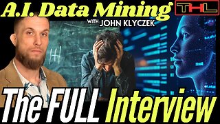 A.I. Data-Mining is a Tool for Social Credit Profiling - with JOHN KLYCZEK, The FULL Interview