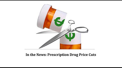 In the News: Prescription Drug Price Cuts