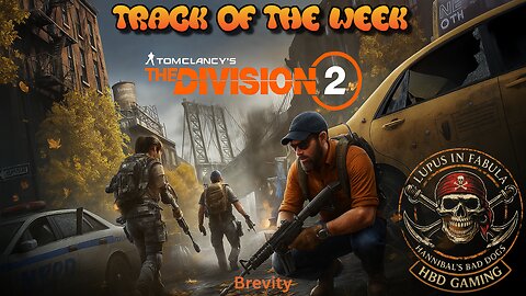 The Division 2 - Track of the Week Brevity