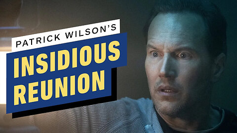 How Patrick Wilson Reunited Insidious' Original Cast, According to Jason Blum