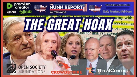 [Ep 719] The Great Hoax: Largest Conspiracy in US History…. People Must be Held Accountable
