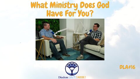 What Ministry Does God Have For You? with Bison Ministries (DLA#16)