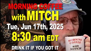 MORNING COFFEE with MITCH - Carnivore Talk - Tue, Jun 17th, 2025, 8:30am EDT