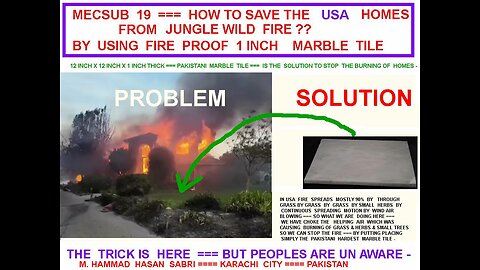 HOW TO SAVE HOME FROM WILDFIRES IN USA , PAKISTANI ENGINEER HAMMAD SABRI TOLD THE WAY MECSUB 19