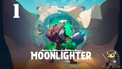 Enter the Golem Dungeon - Moonlighter BLIND [1]