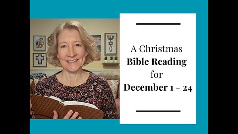 A Christmas Bible Reading for December 1 - 24