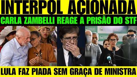🔥🚨 BOMBA! Zambelli na mira da Interpol! Lula faz piada sem graça com Marina Silva!