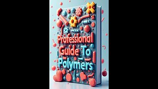 Professional Guide To Polymers