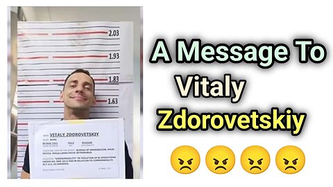 A Message To Vitaly Zdorovetskiy