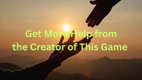 Get More Help from the Creator of This Game ∞ The Creators by Daniel Scranton