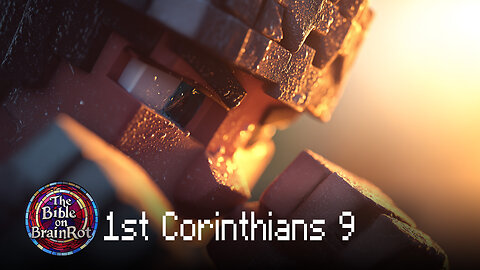 1 Corinthians 9 — “Running to Win” | The Bible on BrainRot