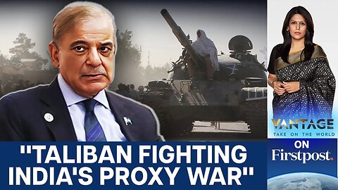 Why Pakistan is Blaming India for its Border Clashes with Taliban | Vantage with Palki Sharma