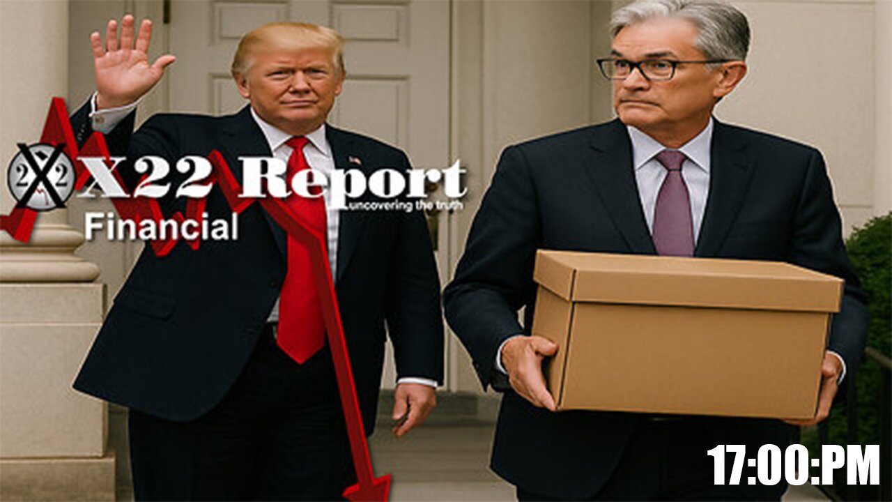 Ep 21a - Trump Is Pushing Powell Out, Taking Control Of The Economic System Is The Goal