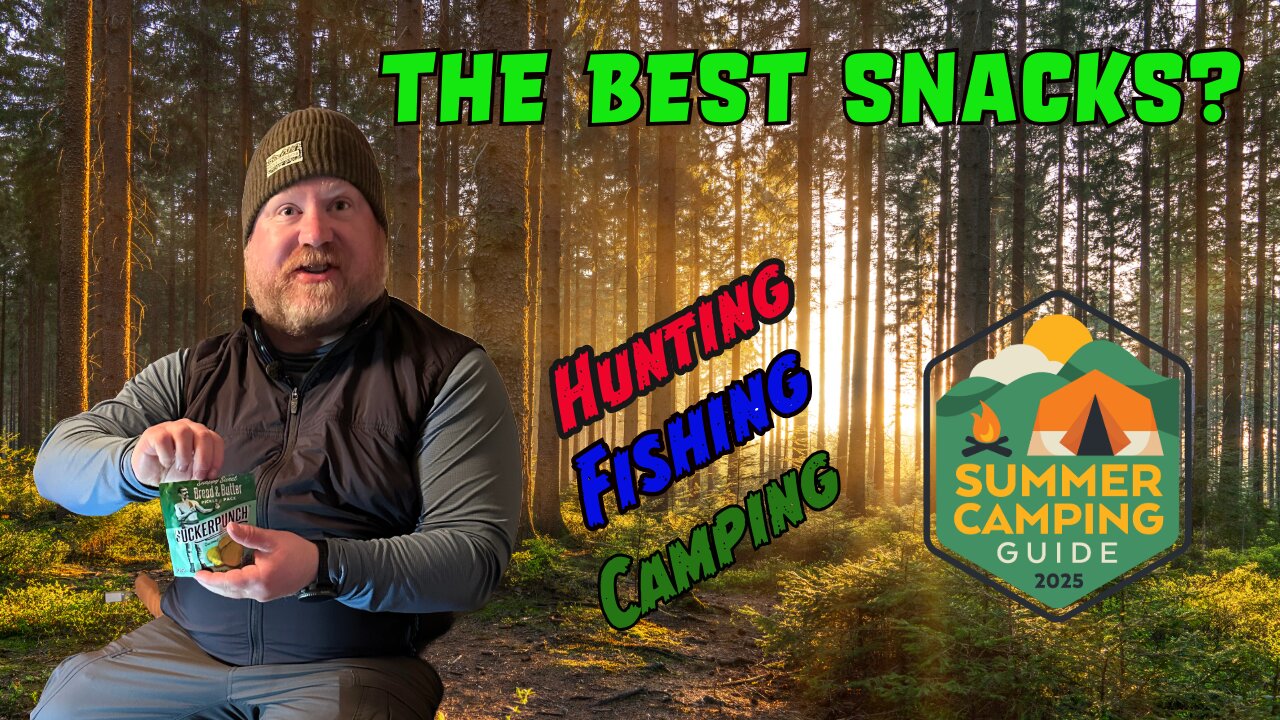 The Best Snacks While Hunting or Fishing