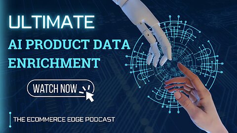E561:🎙️ULTIMATE AI PRODUCT DATA ENRICHMENT | AMAY AGGARWAL - ANGLERA | THE ECOMMERCE EDGE Podcast