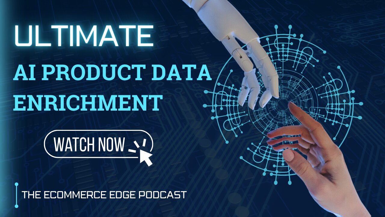 E561:🎙️ULTIMATE AI PRODUCT DATA ENRICHMENT | AMAY AGGARWAL - ANGLERA | THE ECOMMERCE EDGE Podcast