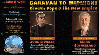 Crown, Pope, and the New Empire - John B Wells LIVE