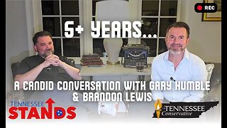 Gary Humble & Brandon Lewis Unpack 5+ Years Of Fighting To Align TNGOP Leadership's Policies With...