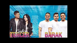 Grupo Barak Y Tercer Cielo - Sus Mejores Canciones Grandes Exitos - Alabanza Musica Cristiana.