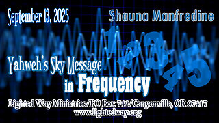 Yahweh’s Sky Message in Frequency