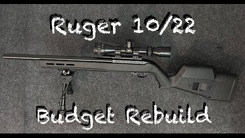 A budget Ruger 10/22 target rifle build that anyone can do