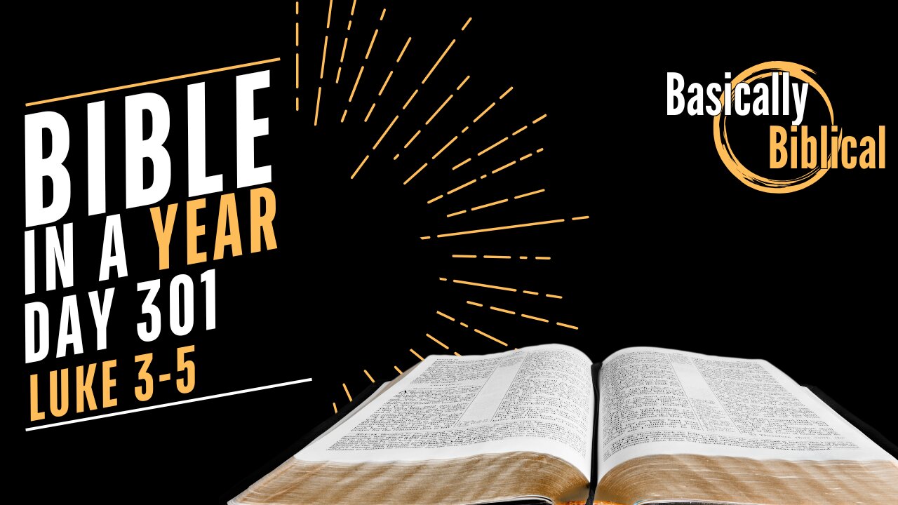 Day 301 – The Call to Follow: From the Wilderness to the Water — Luke 3–5 | Bible In A Year (CSB)