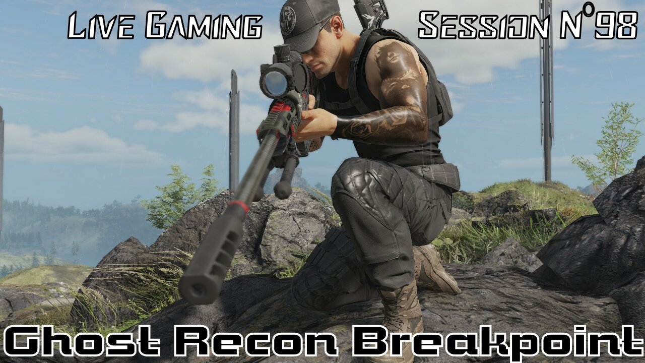 ☠️Ghost Recon®☠️ 💥Breakpoint💥 👾Live Gaming Session👾 N°98