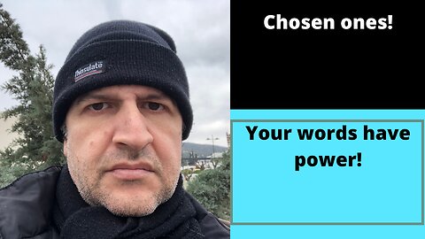 Your words have power