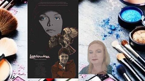 Makeup and movies: Ladyhawke