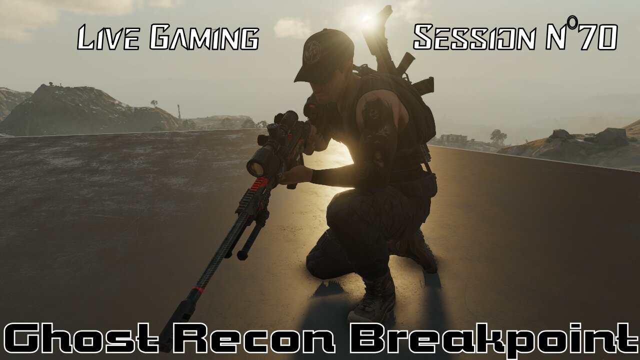 ☠️Ghost Recon®☠️ 💥Breakpoint💥 👾Live Gaming Session👾 N°70
