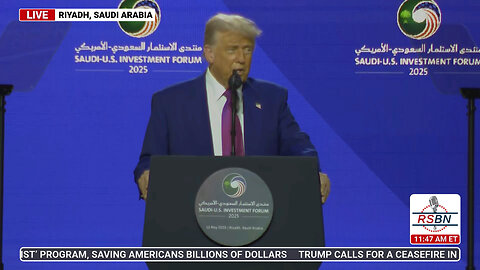 WATCH: President Trump Speaks at the Saudi-U.S. Investment Forum - 5/13/2025