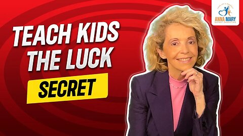 How to Teach Kids the Secret to Attracting Luck – A Parenting Guide