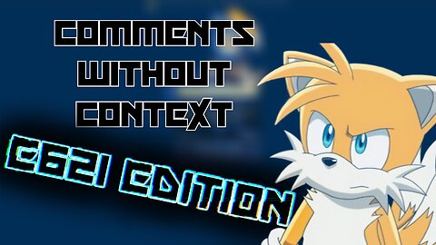 COMMENTS WITHOUT CONTEXT (E621)